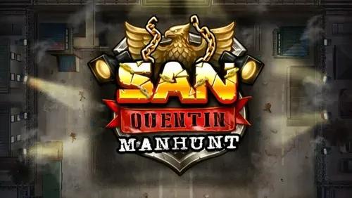 San Quentin Manhunt Slot Machine Online Free Game Play