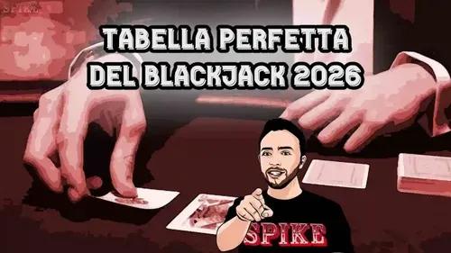 Strategia Blackjack 2026 Tabella Perfetta