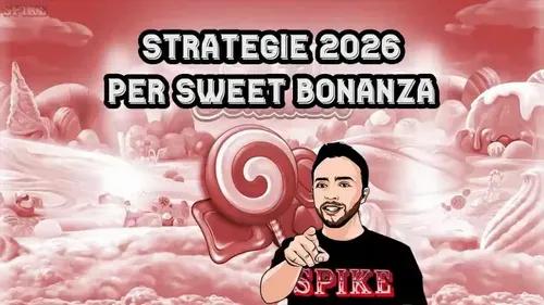 Sweet Bonanza Strategie Recensione 2026