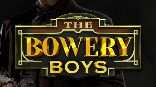 The Bowery Boys Slot Machine Online Free Game Play