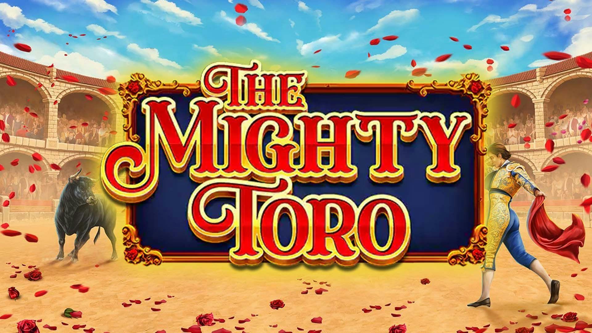 The Mighty Toro Slot Machine Online Free Game Play