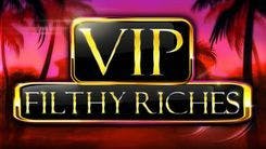 vip_filthy_riches_image