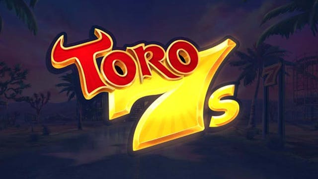 Toro 7s Slot Machine Online Free Game Play