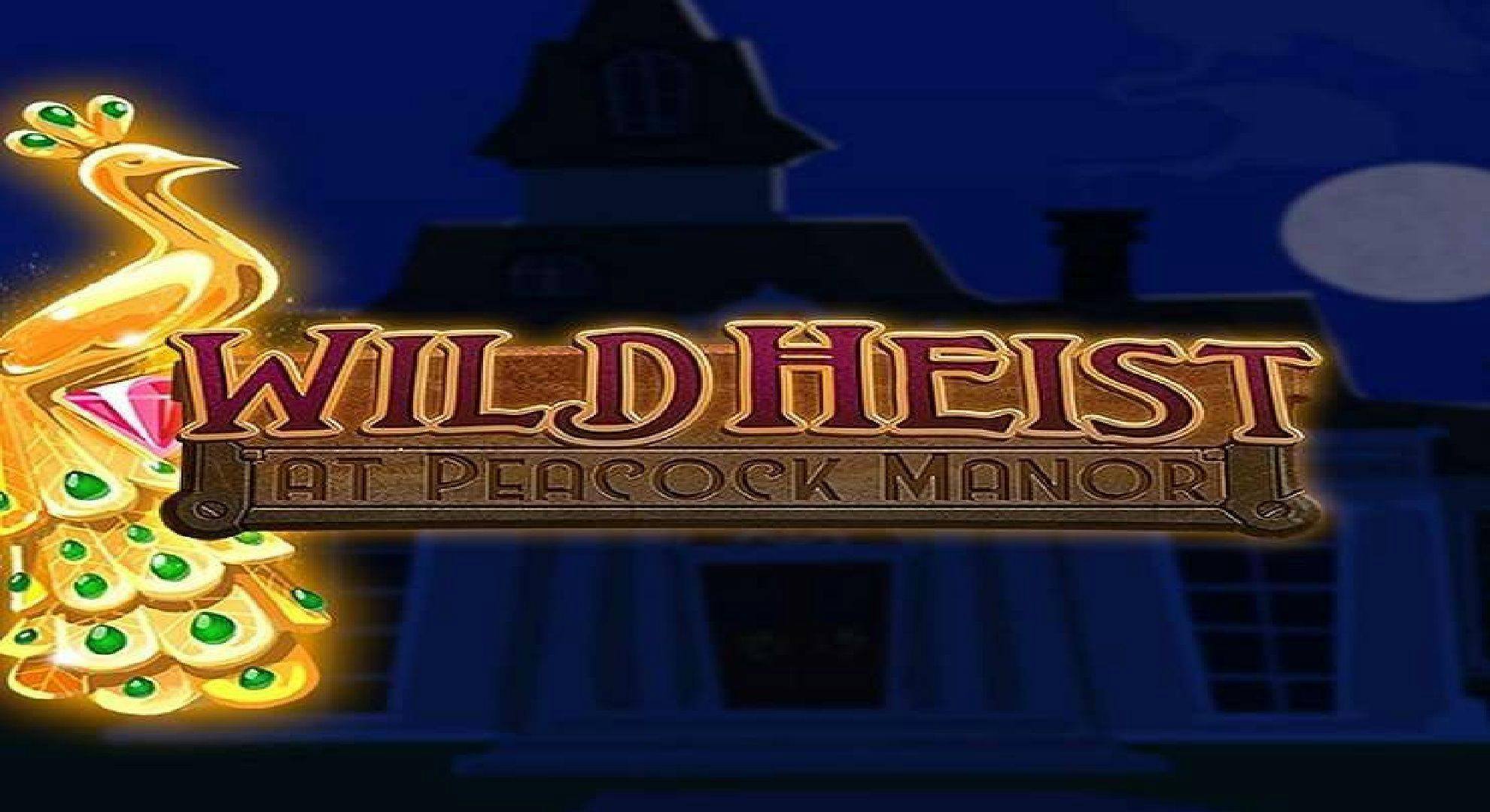 Wild Heist at Peacock Manor Slot Online Free Play