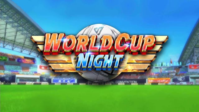 World Cup Night Slot Machine Online Free Game Play